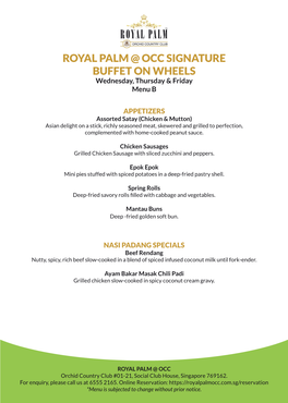 ROYAL PALM @ OCC SIGNATURE BUFFET on WHEELS Wednesday, Thursday & Friday Menu B