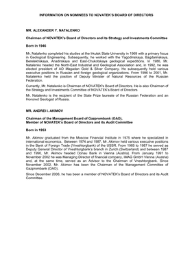 INFORMATION on NOMINEES to NOVATEK's BOARD of DIRECTORS MR. ALEXANDER Y. NATALENKO Chairman of NOVATEK's Board of Directors