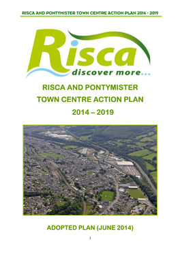 Risca and Pontymister Town Centre Action Plan 2014 --- 2019