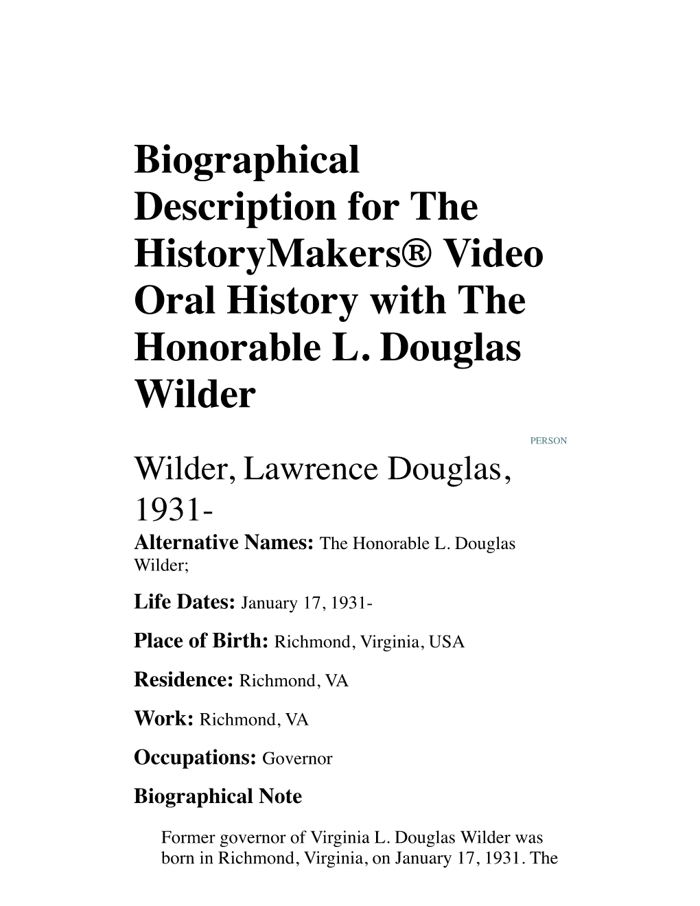 Biographical Description for the Historymakers® Video Oral History with the Honorable L