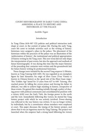 Court Historiography in Early Tang China: Assigning a Place to History and Historians at the Palace