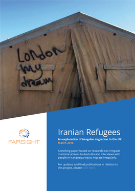 Iranian Refugees: an Exploration of Irregular Migration to the UK