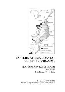 Eastern African Coastal Forests Needs to Happen Within a Coherent Framework, Developed with Partners and Stakeholders