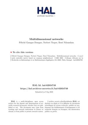 Multidimensional Networks Félicité Gamgne Domgue, Norbert Tsopze, René Ndoundam