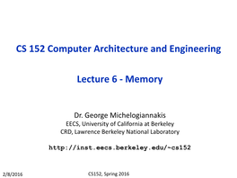 CS 152 Computer Architecture and Engineering Lecture 6