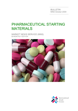 Pharmaceutical Starting Materials/Essential Drugs