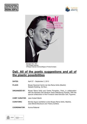 Dalí. All of the Poetic Suggestions and All of the Plastic Possibilities