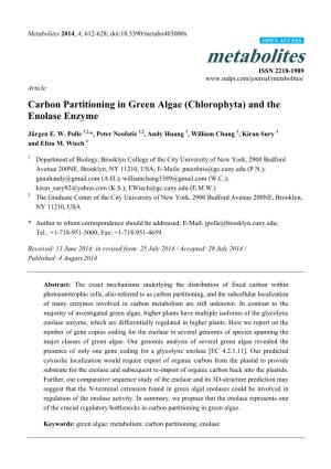 Carbon Partitioning in Green Algae (Chlorophyta) and the Enolase Enzyme