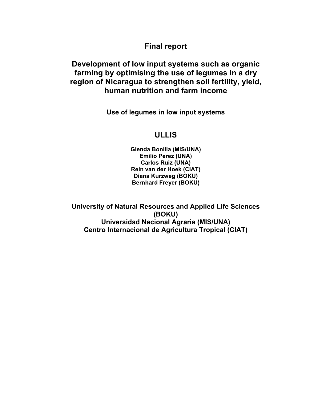 Final Report Development of Low Input Systems Such As Organic Farming By
