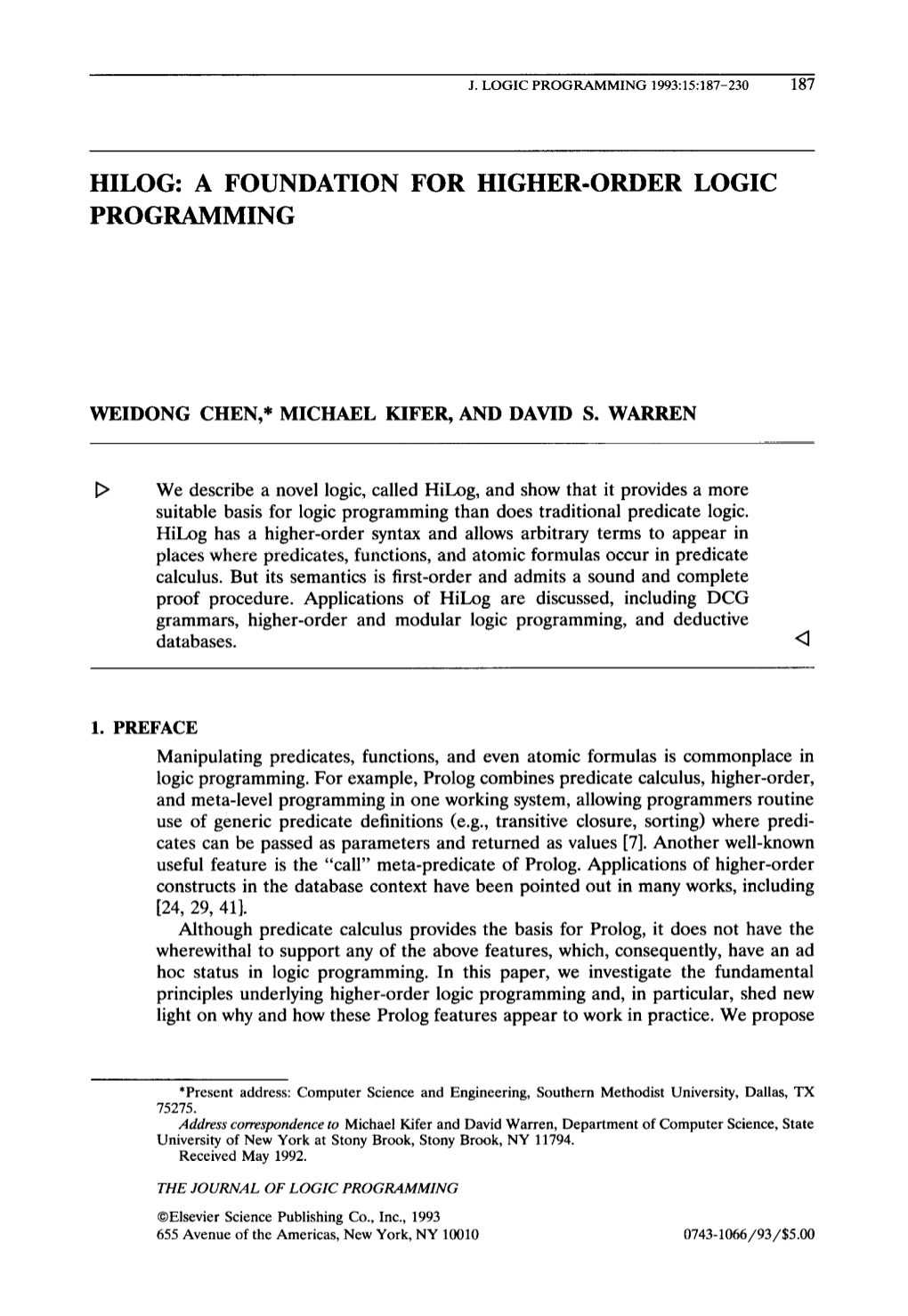 Hilog: a Foundation for Higher-Order Logic Programming