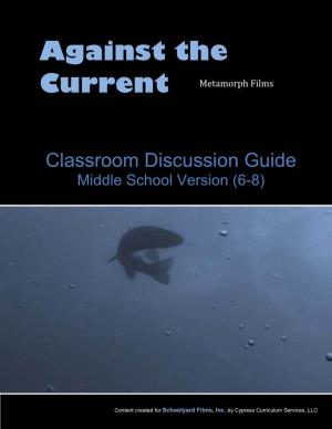 Classroom Discussion Guide to Accompany the Film