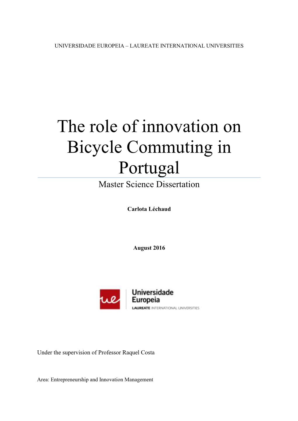 The Role of Innovation on Bicycle Commuting in Portugal Master Science Dissertation