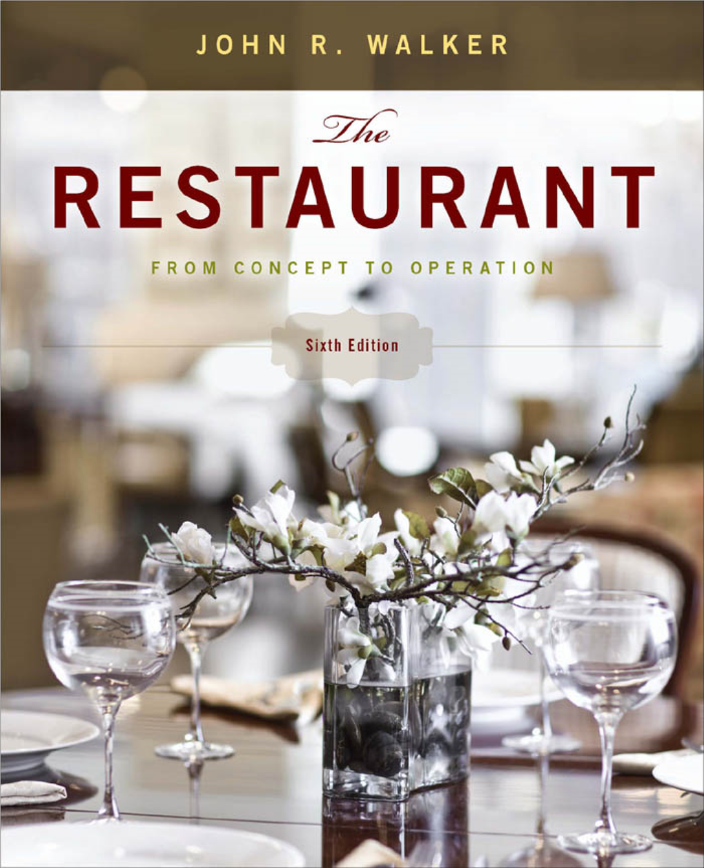 The Restaurant: from Concept to Operation, Sixth Edition