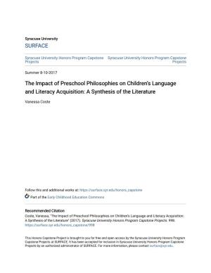 The Impact of Preschool Philosophies on Children’S Language and Literacy Acquisition: a Synthesis of the Literature