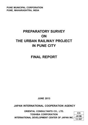 Preparatory Survey on the Urban Railway Project in Pune City
