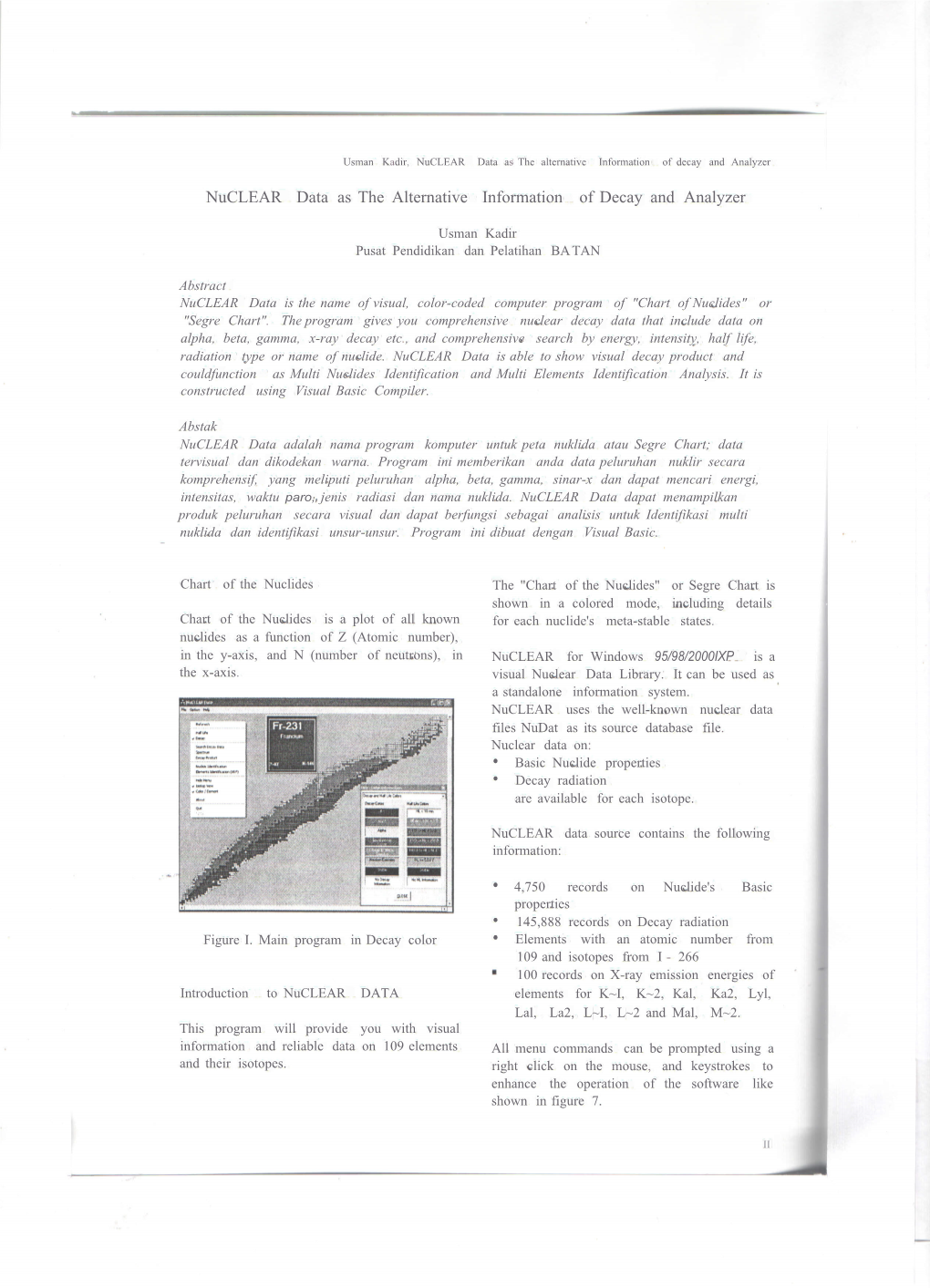 Nuclear Data As the Alternative Information of Decay and Analyzer