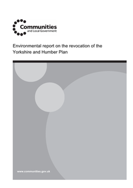 Environmental Report on the Revocation of the Yorkshire and Humber Plan