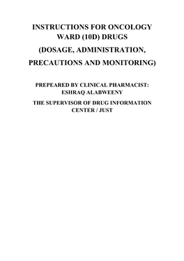 10D) Drugs (Dosage, Administration, Precautions and Monitoring