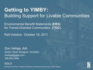 Getting to YIMBY: Building Support for Livable Communities