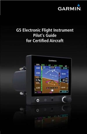 G5 Electronic Flight Instrument Pilot's Guide for Certified Aircraft Blank Page SYSTEM OVERVIEW
