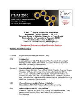 ITMAT 11 Annual International Symposium Monday and Tuesday, October 17-18, 2016 Perelman School of Medicine, University of Penns