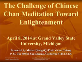 The Challenge of Chinese Chan Meditation Toward Enlightenment
