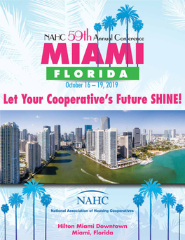 Hilton Miami Downtown Miami, Florida Let Your Cooperative’S Future Shine