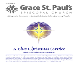 A Blue Christmas Service Sunday, December 16, 2012, 6:30 P.M