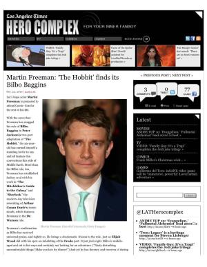 Martin Freeman: ‘The Hobbit’ Finds Its « PREVIOUS POST | NEXT POST » Bilbo Baggins Oct