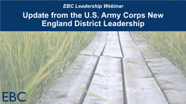 Update from the USACE New England District Leadership