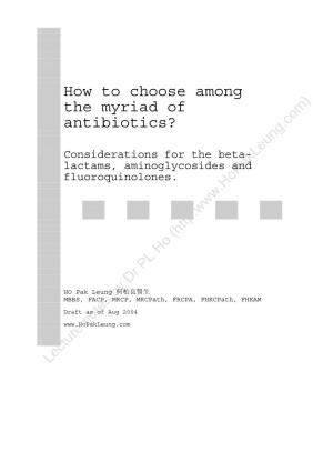 How to Choose Among the Myriad of Antibiotics?