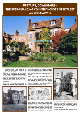 UPSTAIRS, DOWNSTAIRS - the EVER-CHANGING COUNTRY HOUSES of BYFLEET Iain Wakeford 2014