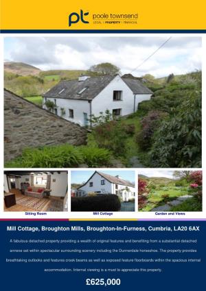 Mill Cottage, Broughton Mills, Broughton-In-Furness, Cumbria, LA20 6AX