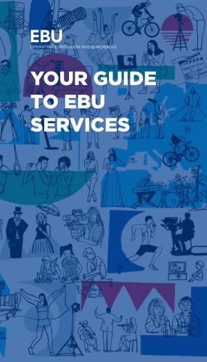 Your Guide to Ebu Services