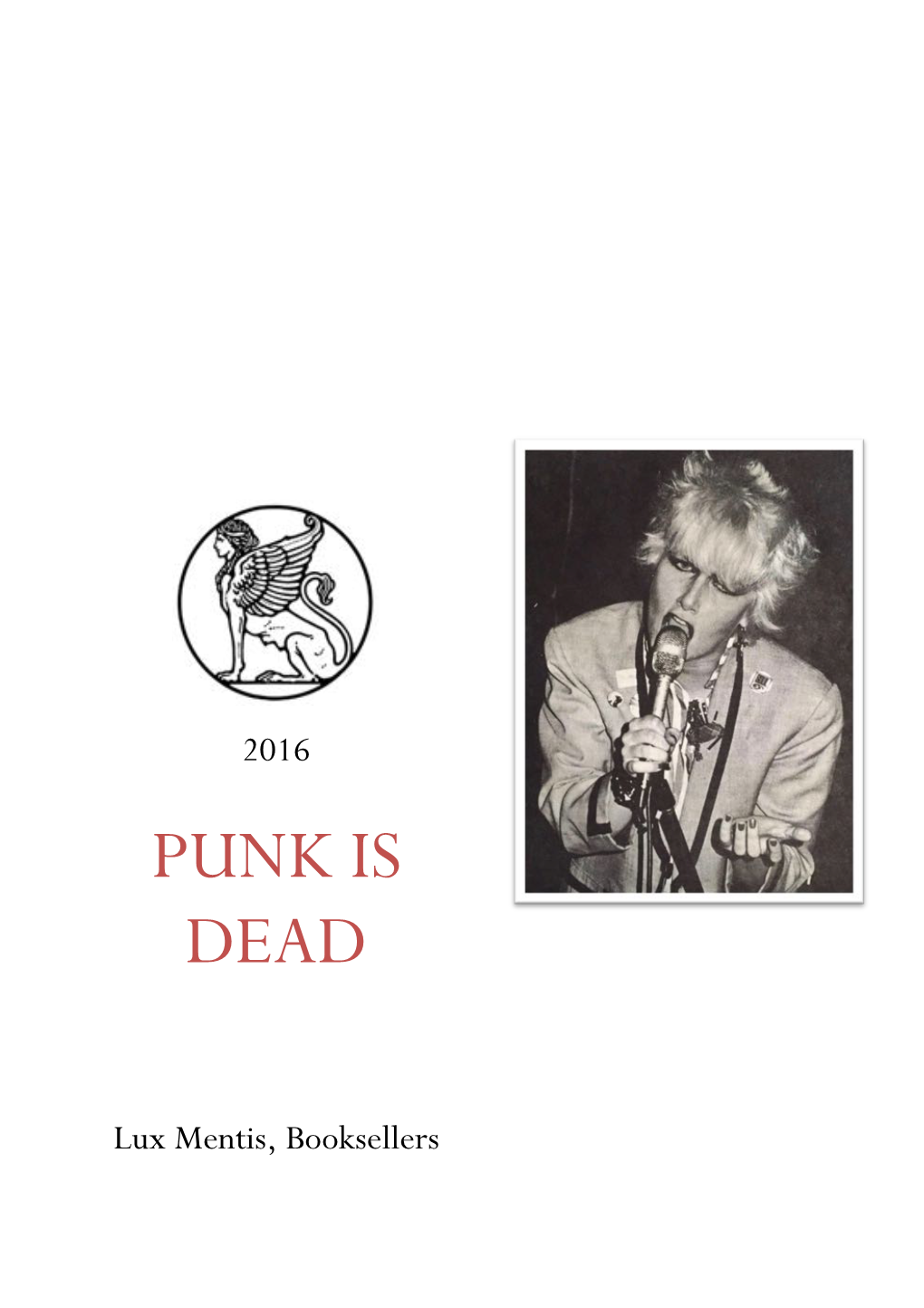 Punk Is Dead” Catalog Includes, the SST Records the Inventory Representing the “Punk Is Collection, C