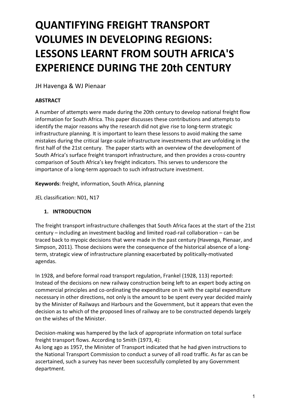 QUANTIFYING FREIGHT TRANSPORT VOLUMES in DEVELOPING REGIONS: LESSONS LEARNT from SOUTH AFRICA's EXPERIENCE DURING the 20Th CENTURY