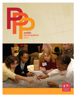 PUBLIC PARTICIPATION PLAN a Guide for Public Involvement in the Metropolitan Transportation Planning and Programming Process