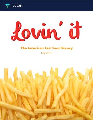 The American Fast Food Frenzy July 2016