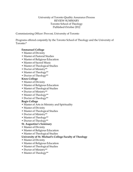 University of Toronto Quality Assurance Process REVIEW SUMMARY Toronto School of Theology Published October 2012 Commissioning O