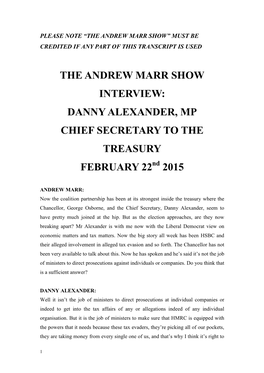 DANNY ALEXANDER, MP CHIEF SECRETARY to the TREASURY FEBRUARY 22Nd 2015