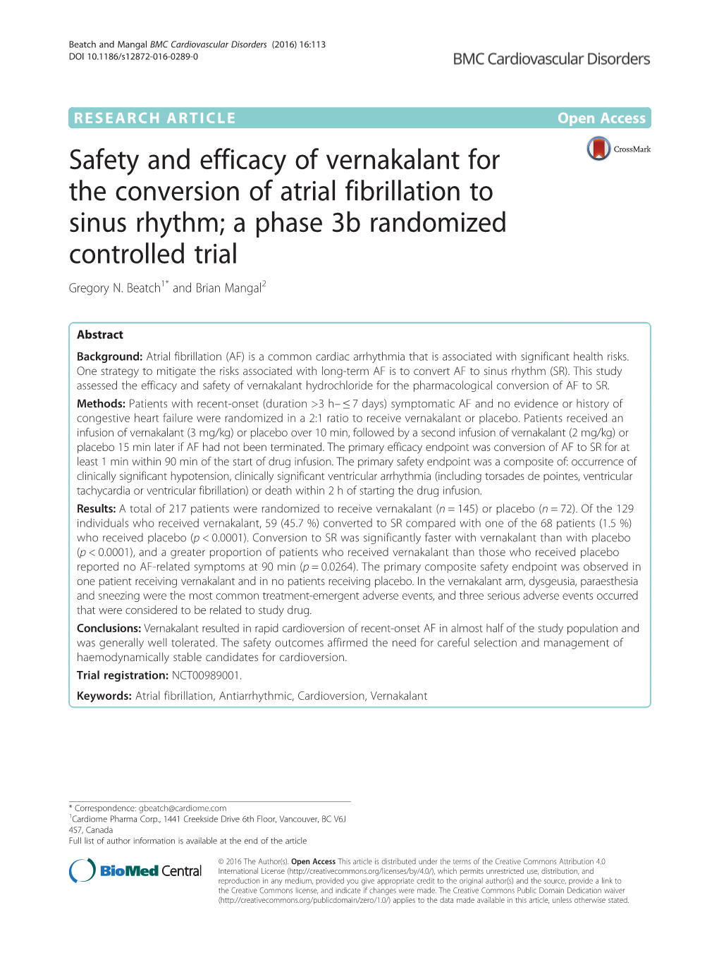 Safety and Efficacy of Vernakalant for the Conversion of Atrial Fibrillation to Sinus Rhythm; a Phase 3B Randomized Controlled Trial Gregory N