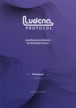 Gamified Social Platform for Worldwide Gamers Whitepaper