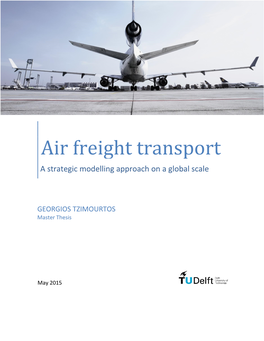 Air Freight Transport a Strategic Modelling Approach on a Global Scale