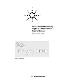 Testing and Troubleshooting Digital RF Communications Receiver Designs Application Note 1314