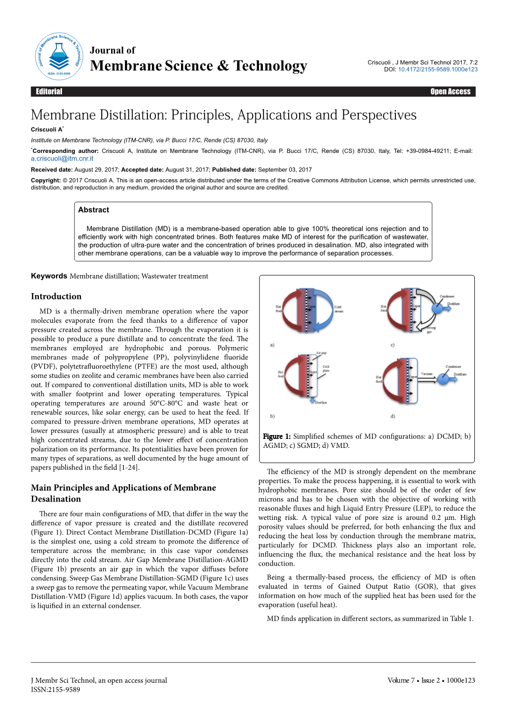 Membrane Distillation: Principles, Applications and Perspectives Criscuoli A* Institute on Membrane Technology (ITM-CNR), Via P