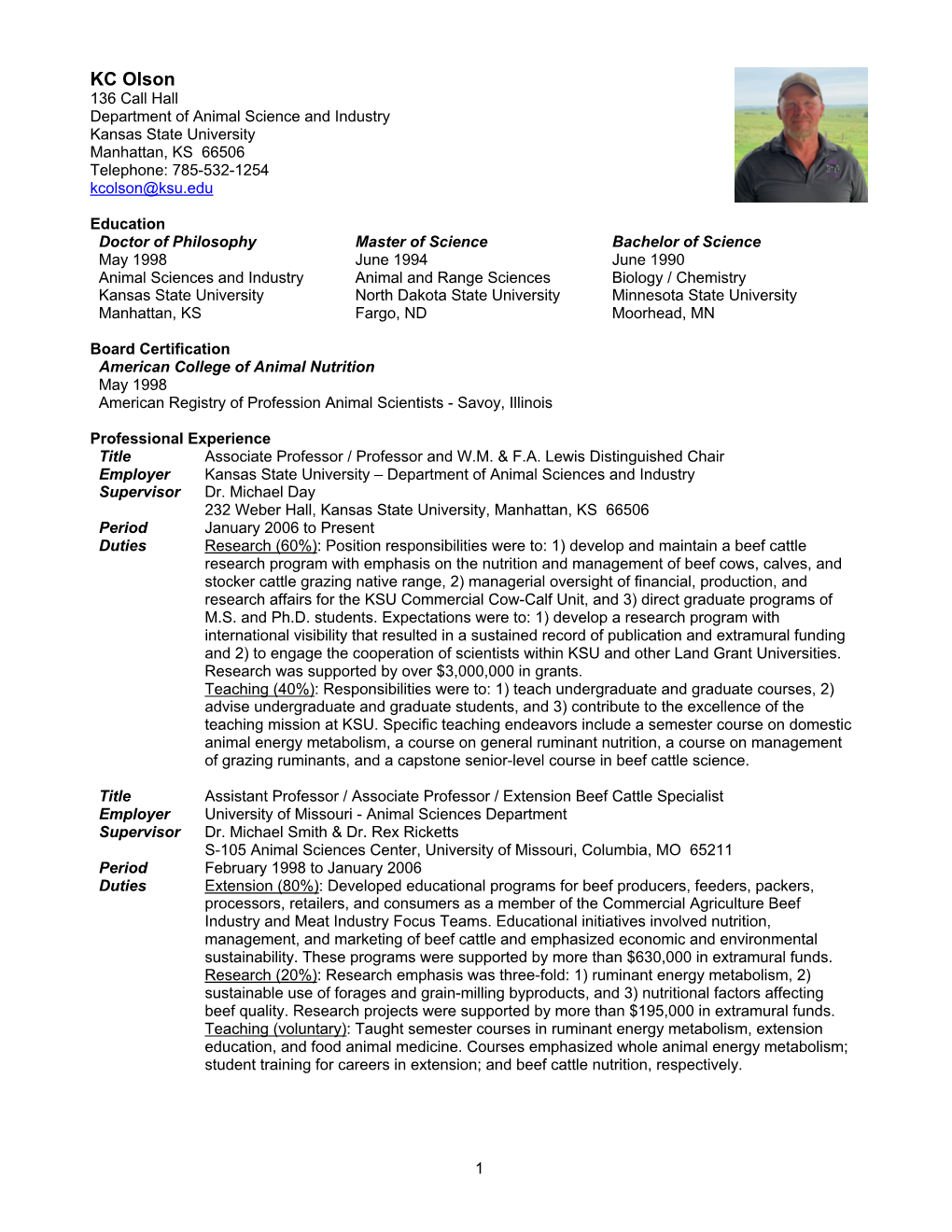 KC Olson 136 Call Hall Department of Animal Science and Industry Kansas State University Manhattan, KS 66506 Telephone: 785-532-1254 Kcolson@Ksu.Edu