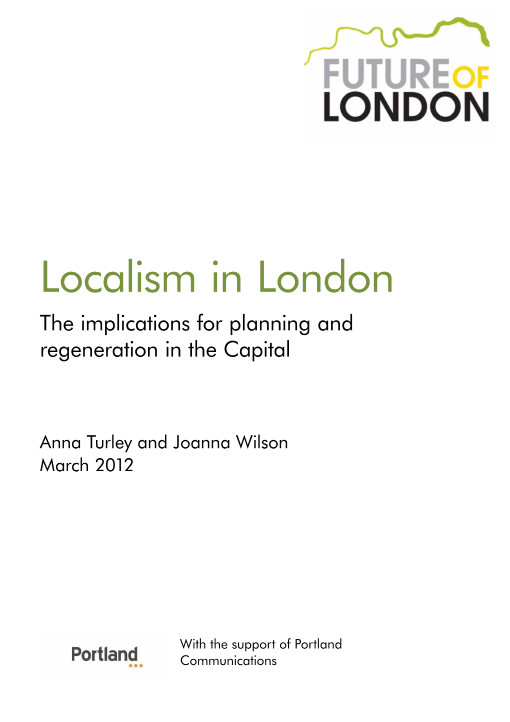 The Implications for Planning and Regeneration in the Capital