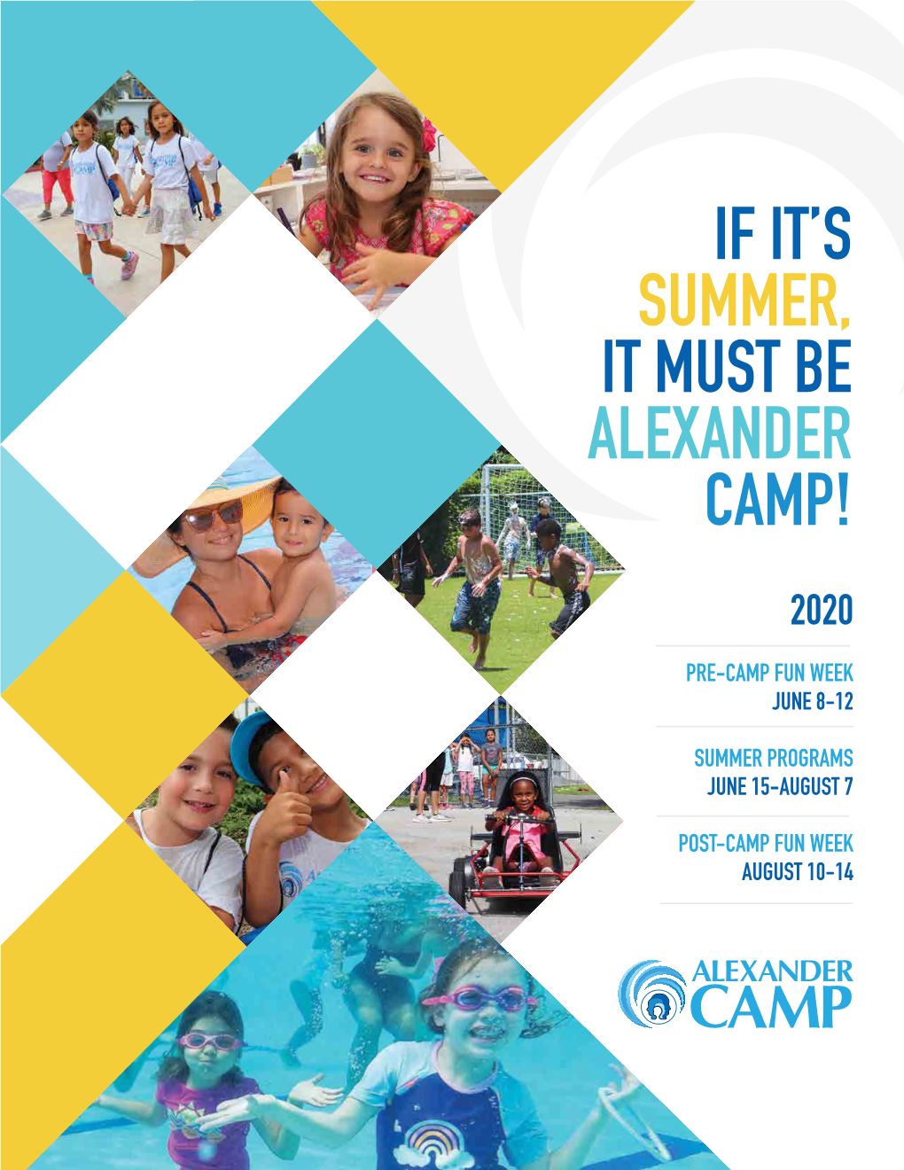 If It's Summer, It Must Be Alexander Camp!