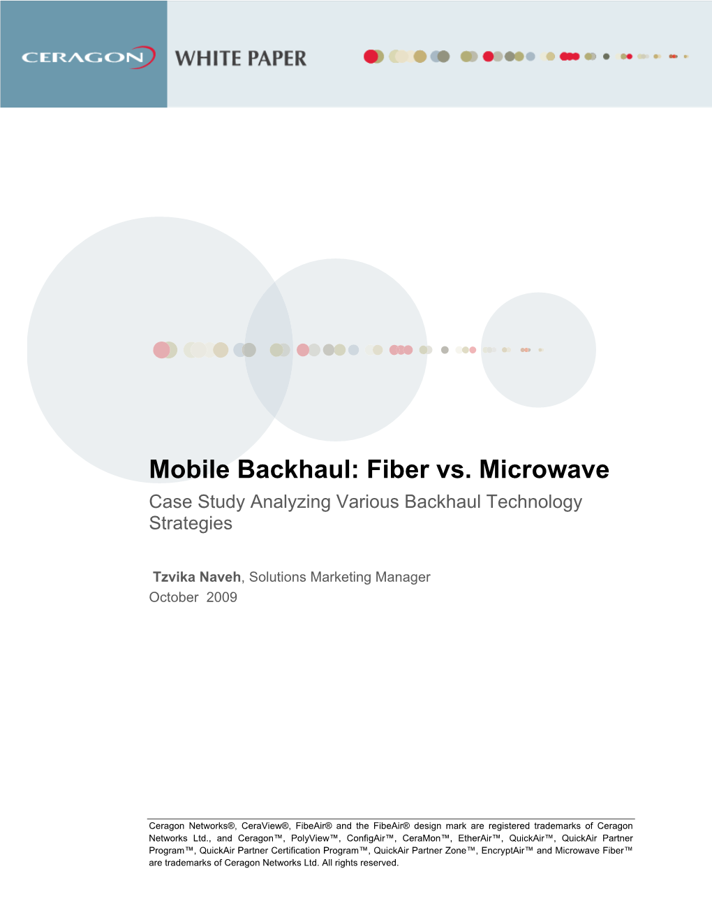 Mobile Backhaul: Fiber Vs. Microwave Case Study Analyzing Various Backhaul Technology Strategies