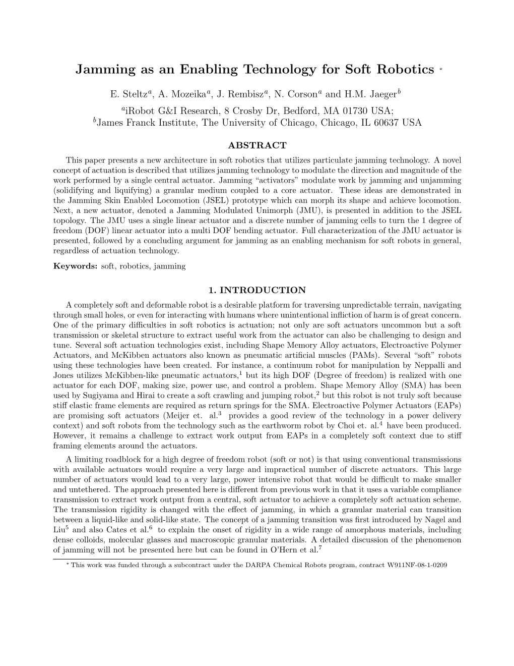 Jamming As an Enabling Technology for Soft Robotics ∗